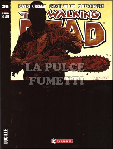 WALKING DEAD EDICOLA # 25: LUCILLE - COVER STANDARD 3 - SEGA ELETTRICA